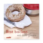Backbuch „Brot backen mit dem OMNIA“